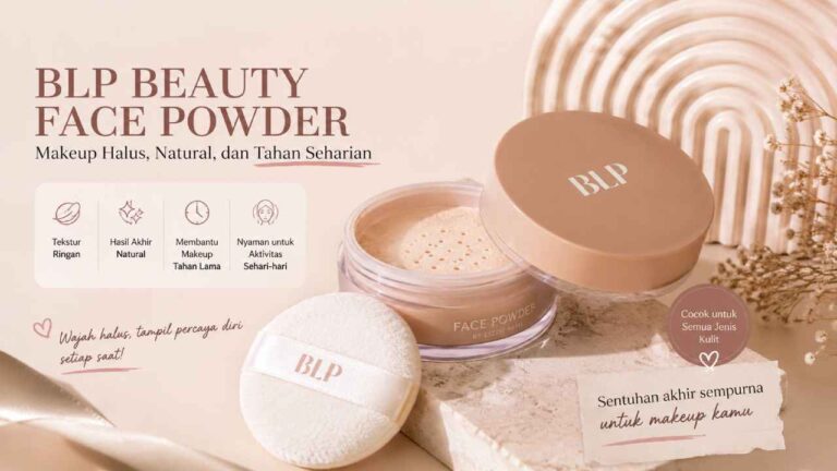BLP Beauty Face Powder Cocok Menjaga Makeup Tetap Halus Seharian